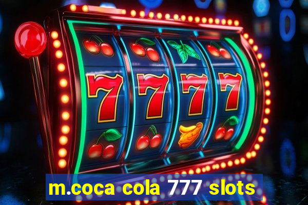 m.coca cola 777 slots