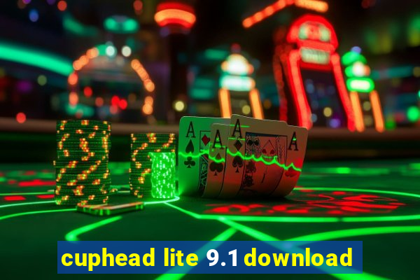 cuphead lite 9.1 download