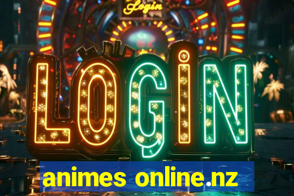 animes online.nz