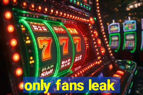 only fans leak