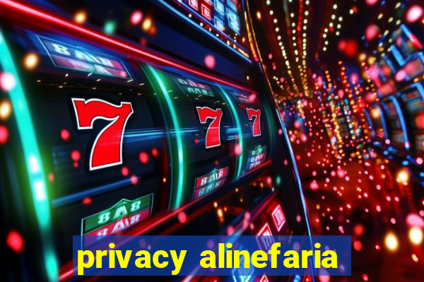 privacy alinefaria