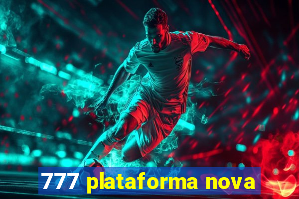 777 plataforma nova