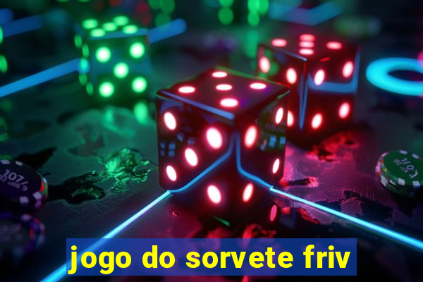 jogo do sorvete friv