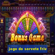 jogo do sorvete friv