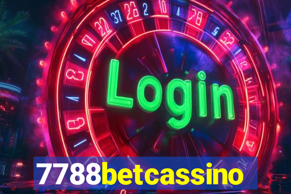 7788betcassino