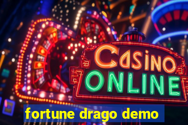 fortune drago demo