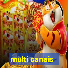 multi canais