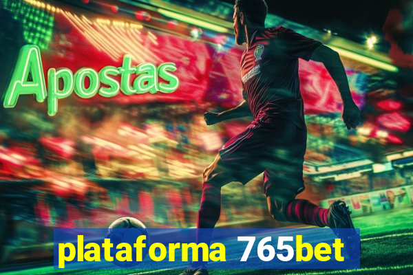 plataforma 765bet