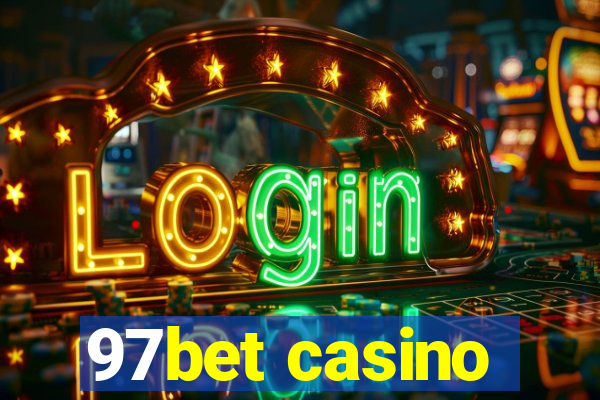 97bet casino