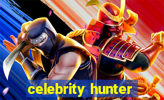 celebrity hunter