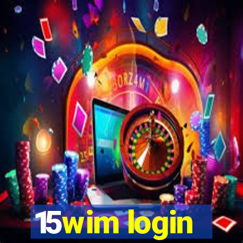 15wim login