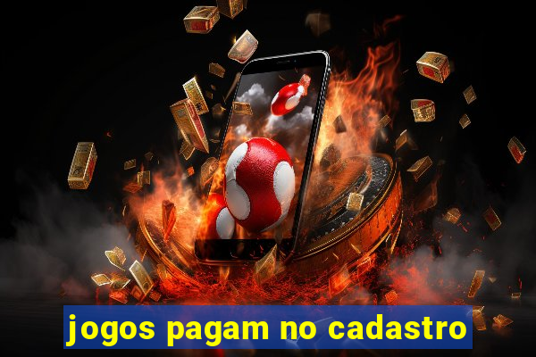 jogos pagam no cadastro