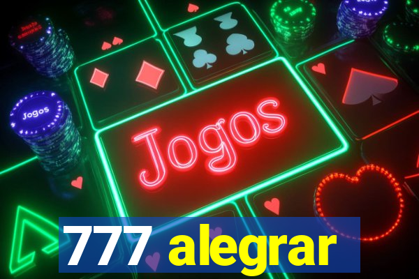 777 alegrar