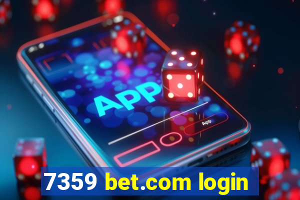 7359 bet.com login