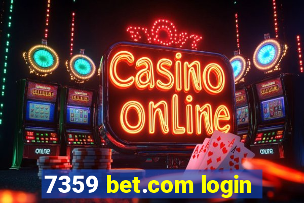 7359 bet.com login