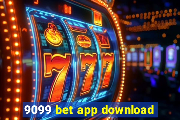 9099 bet app download