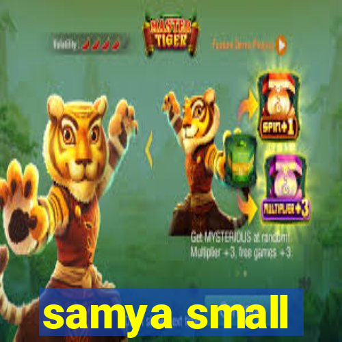 samya small