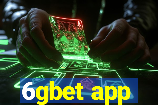 6gbet app