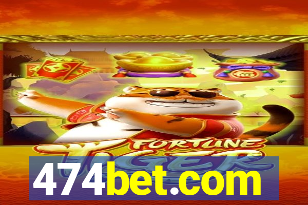 474bet.com