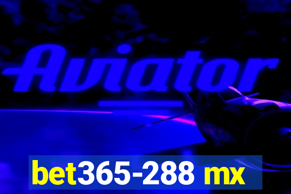 bet365-288 mx