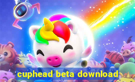 cuphead beta download