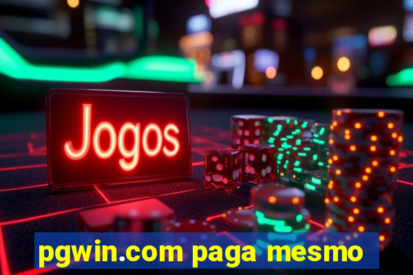 pgwin.com paga mesmo