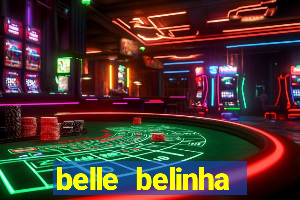 belle belinha privacy vazados