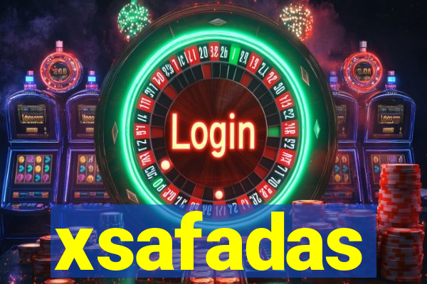 xsafadas