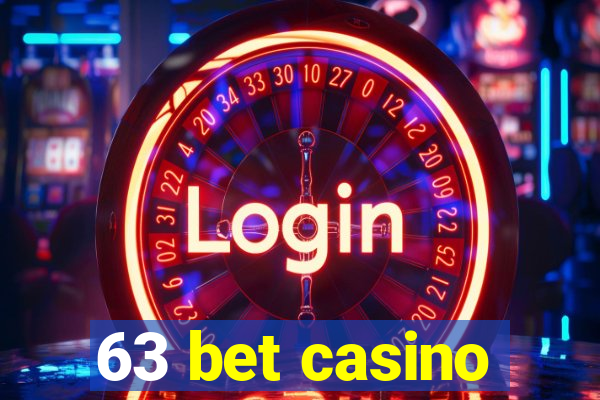 63 bet casino