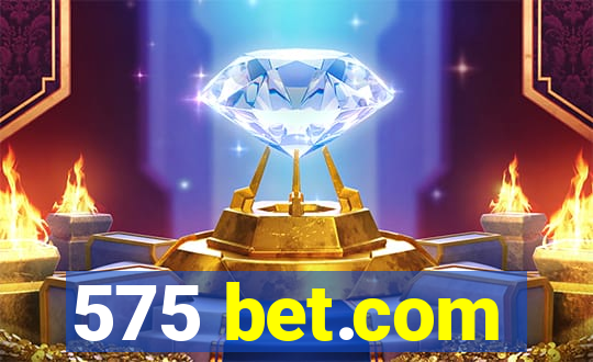 575 bet.com