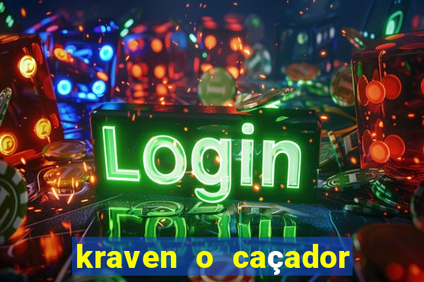 kraven o caçador download torrent