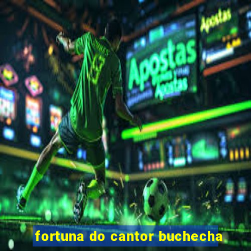 fortuna do cantor buchecha