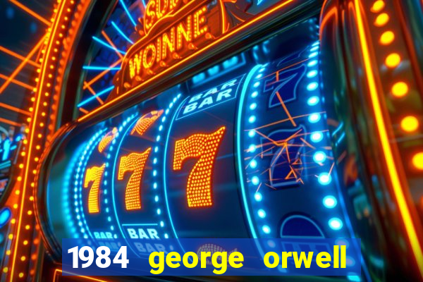 1984 george orwell pdf companhia das letras