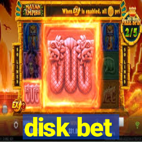 disk bet