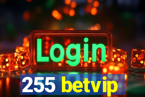 255 betvip