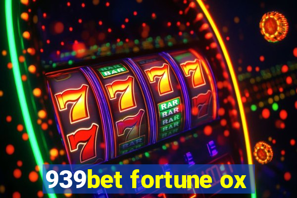 939bet fortune ox