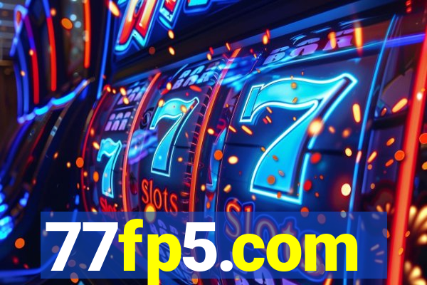 77fp5.com