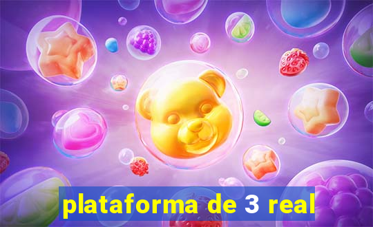 plataforma de 3 real