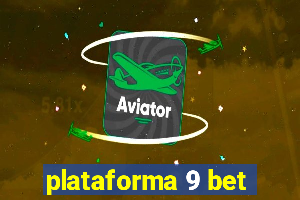 plataforma 9 bet