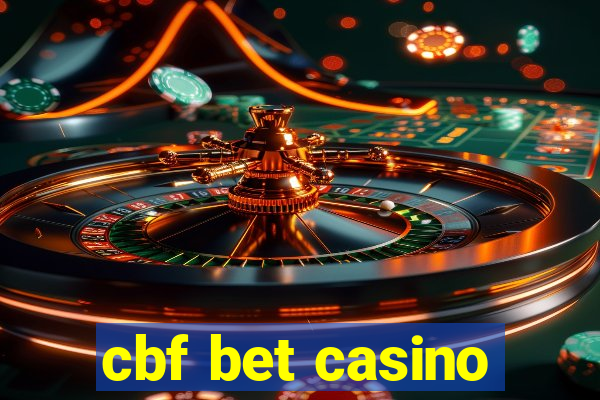 cbf bet casino