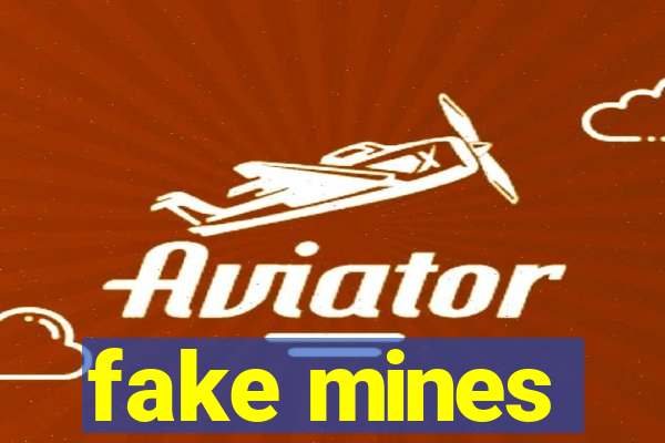 fake mines