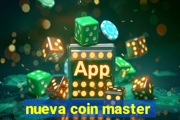 nueva coin master