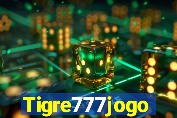 Tigre777jogo