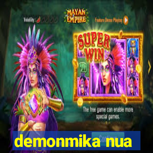 demonmika nua