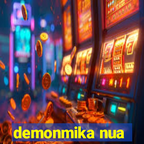 demonmika nua