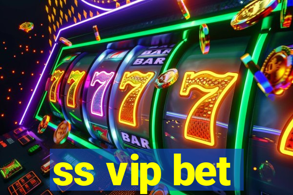 ss vip bet