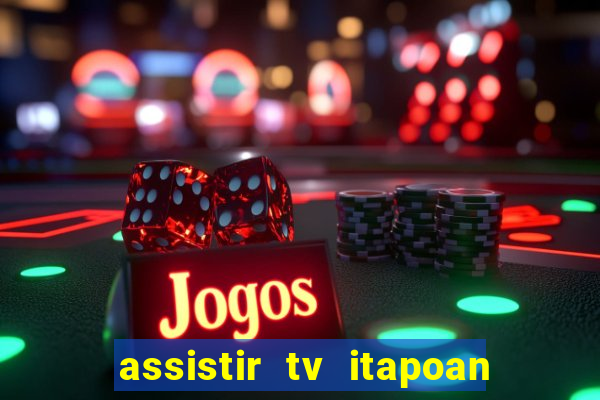 assistir tv itapoan record bahia ao vivo gratis