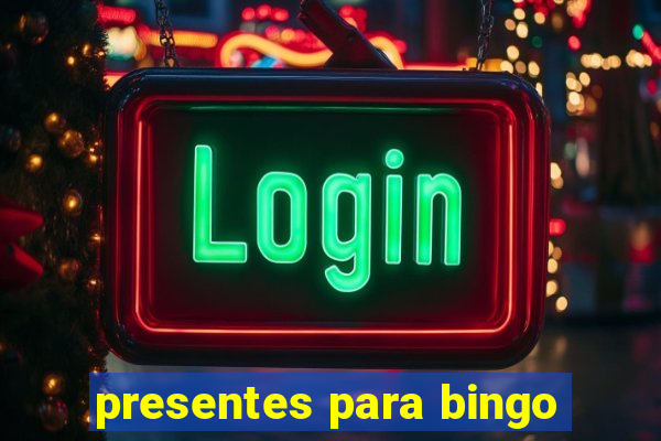 presentes para bingo