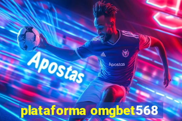 plataforma omgbet568