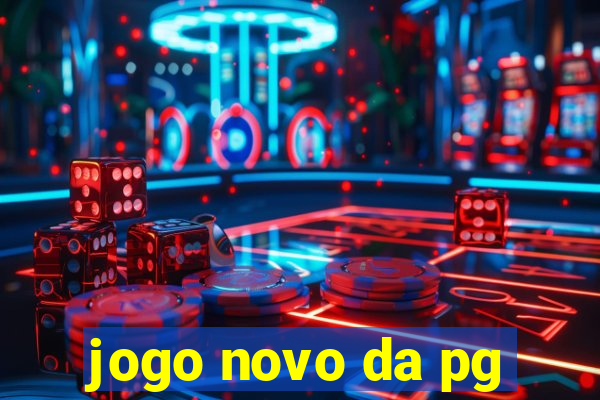 jogo novo da pg